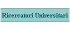 Ricercatori Universitari
